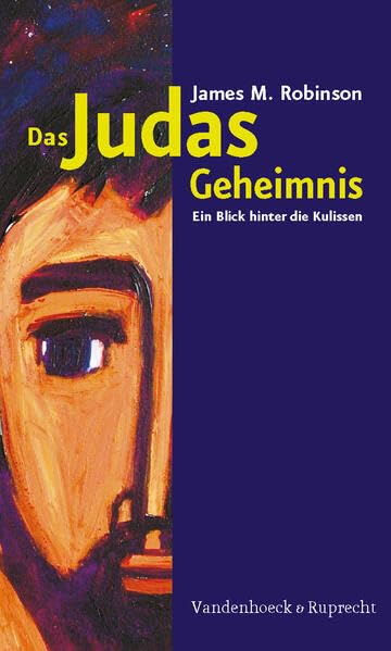 Das Judasgeheimnis: Ein Blick hinter die Kulissen Politics & History