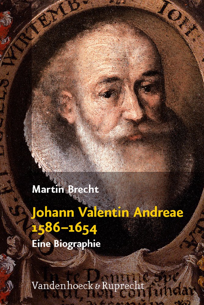 Johann Valentin Andreae 1586–1654 Memories