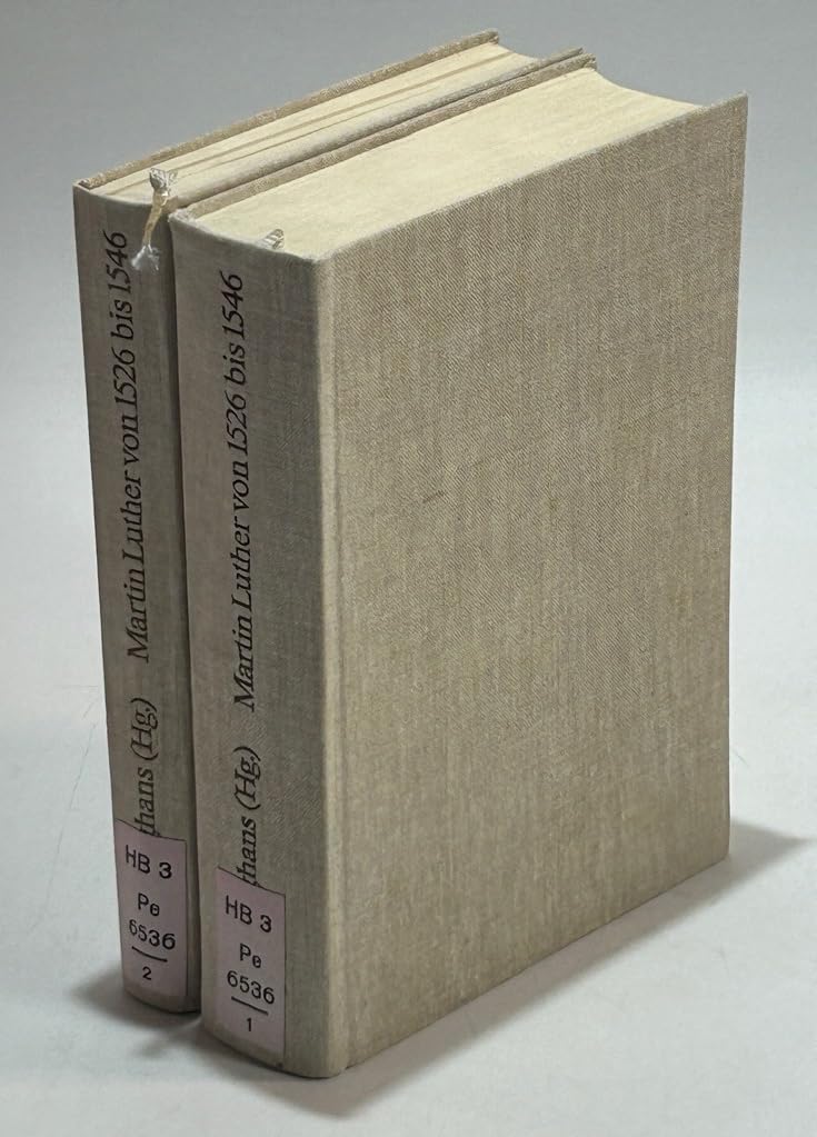 Leben und Werk Martin Luthers von 1526 bis 1546: Festgabe zu seinem 500. Geburtstag. 2 Bände. Bd. 1/2 Hg. Junghans fr.Prs Memories