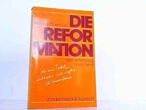 Die Reformation: Von Wittenberg nach Genf book