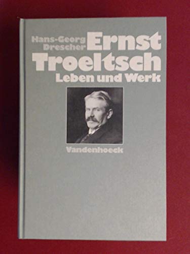 Ernst Troeltsch. Leben und Werk Politics & Society