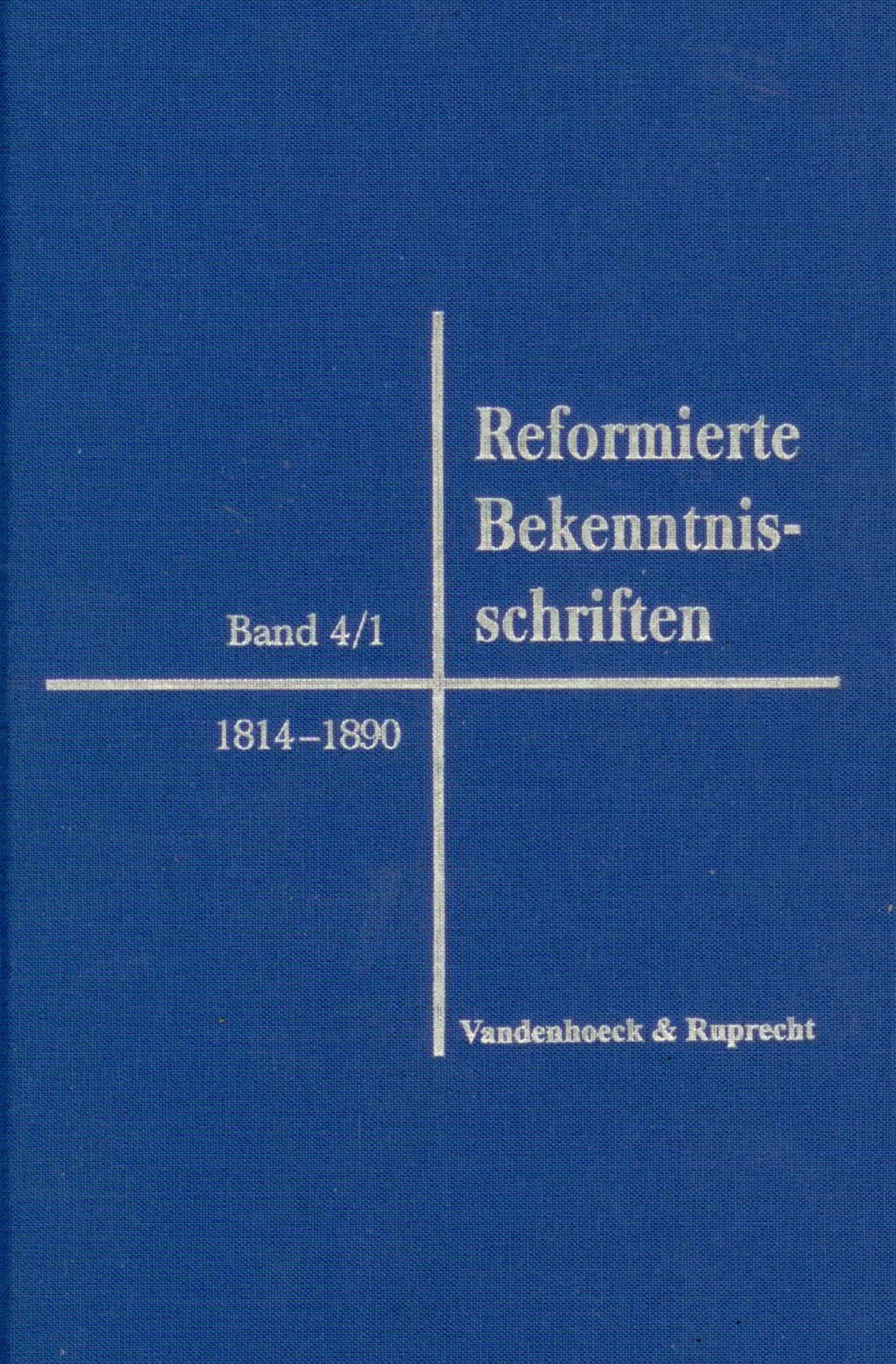 Reformierte Bekenntnisschriften Politics & History
