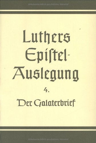 Der Galaterbrief: Vorlesung von 1531. Der Galaterbrief (Index Hippocraticus) Memories