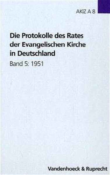 Die Protokolle des Rates der Evangelischen Kirche in Deutschland. Band 5: 1951 Philosophy