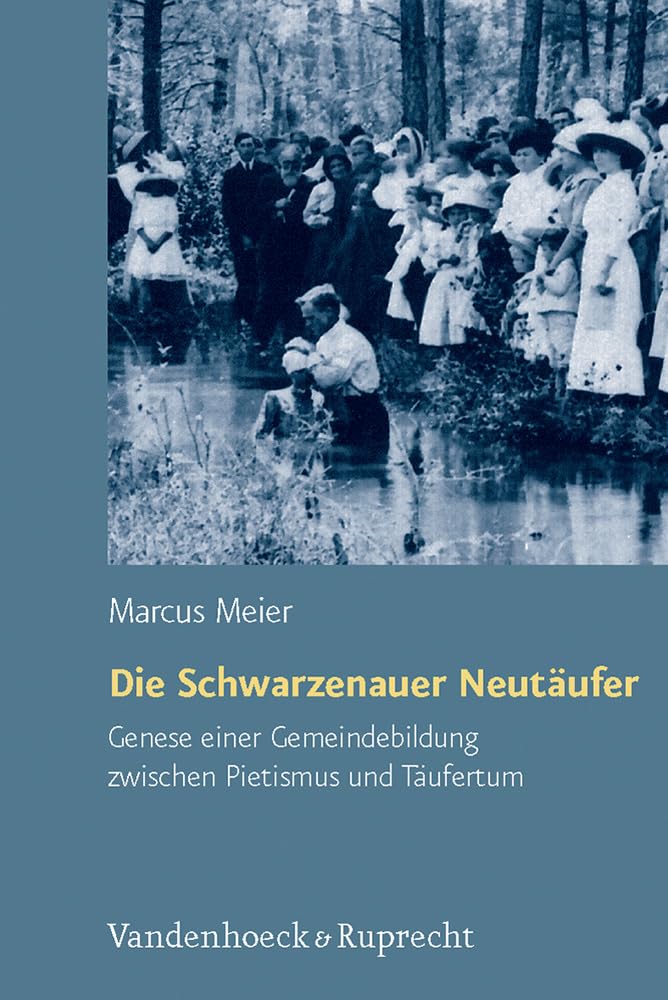 Die Schwarzenauer Neutäufer. Genese einer Gemeindebildung zwischen Pietismus und Täufertum Philosophy