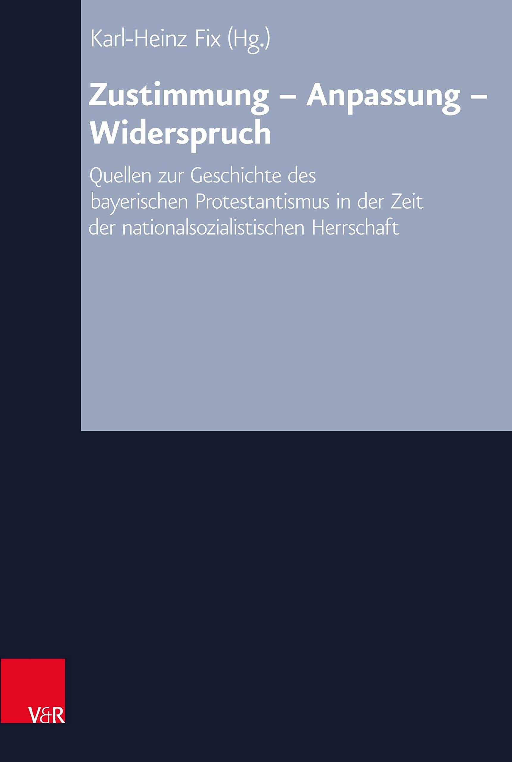 Zustimmung – Anpassung – Widerspruch German history