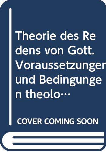 Barth,Theorie d.Redens fr.Prs: Voraussetzungen und Bedingungen theologischer Artikulation Religion & Esotericism