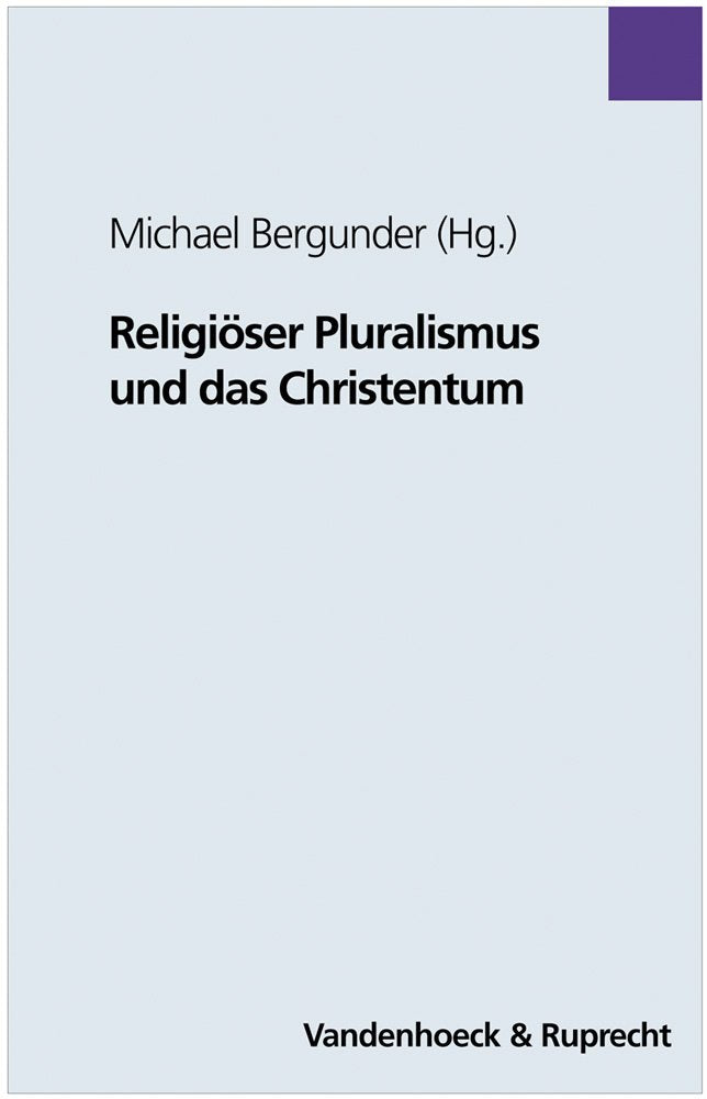 Religiöser Pluralismus und das Christentum: Festgabe für Helmut Obst zum 60. Geburtstag (Kirche - Konfession - Religion: Veröffentlichungen des ... Instituts des Evangelischen Bundes, Band 43) Religion & Esotericism
