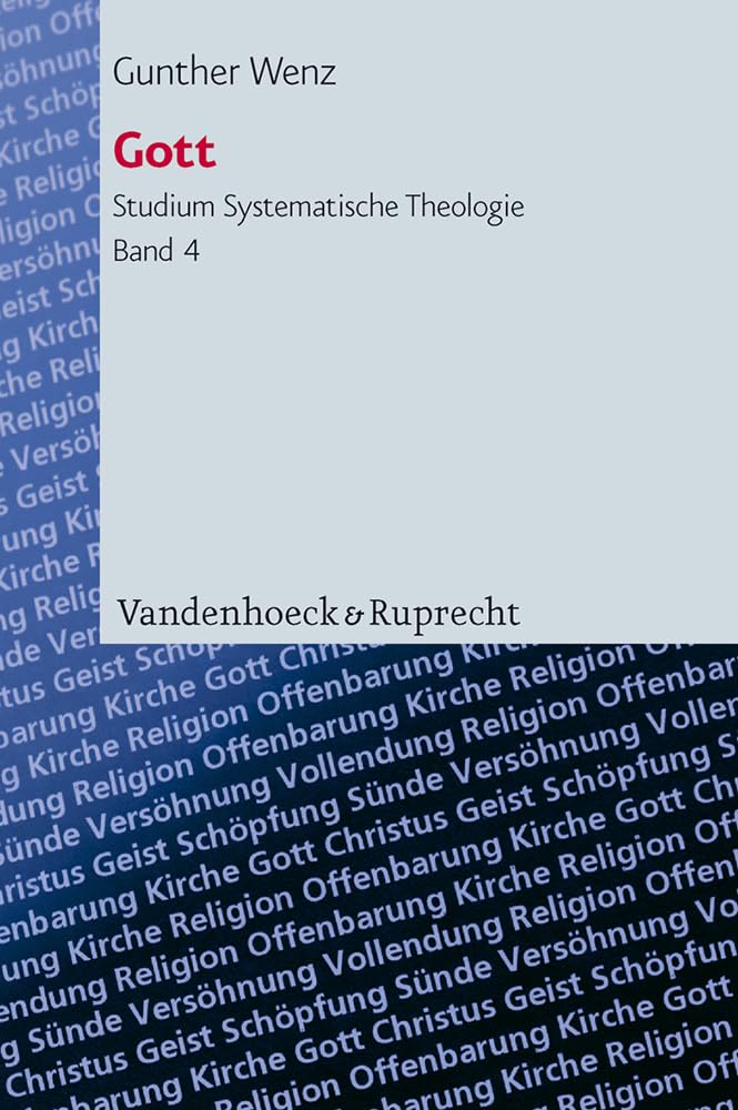 Gott: Implizite Voraussetzungen christlicher Theologie (Studium Systematische Theologie (StST), Band 4) Film, Art & Culture