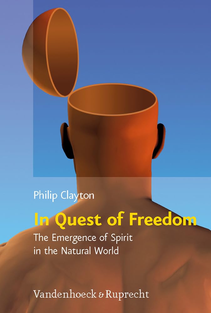 In Quest of Freedom: The Emergence of Spirit in the Natural World. Frankfurt Templeton Lectures 2006 (Religion, Theologie und Naturwissenschaft /Religion, Theology, and Natural Science, Band 13) Geology & Geography