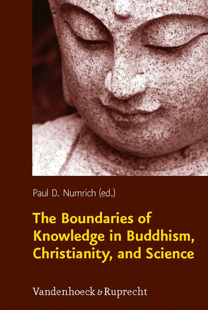 The Boundaries of Knowledge in Buddhism, Christianity, and Science book