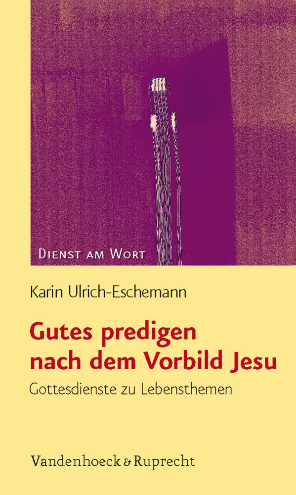 Gutes predigen in der Nachfolge Jesu: Gottesdienste zu Lebensthemen (DIENST AM WORT, Bd. 135) (Dienst am Wort: Die Reihe für Gottesdienst und Gemeindearbeit, Band 135) Arts & Music