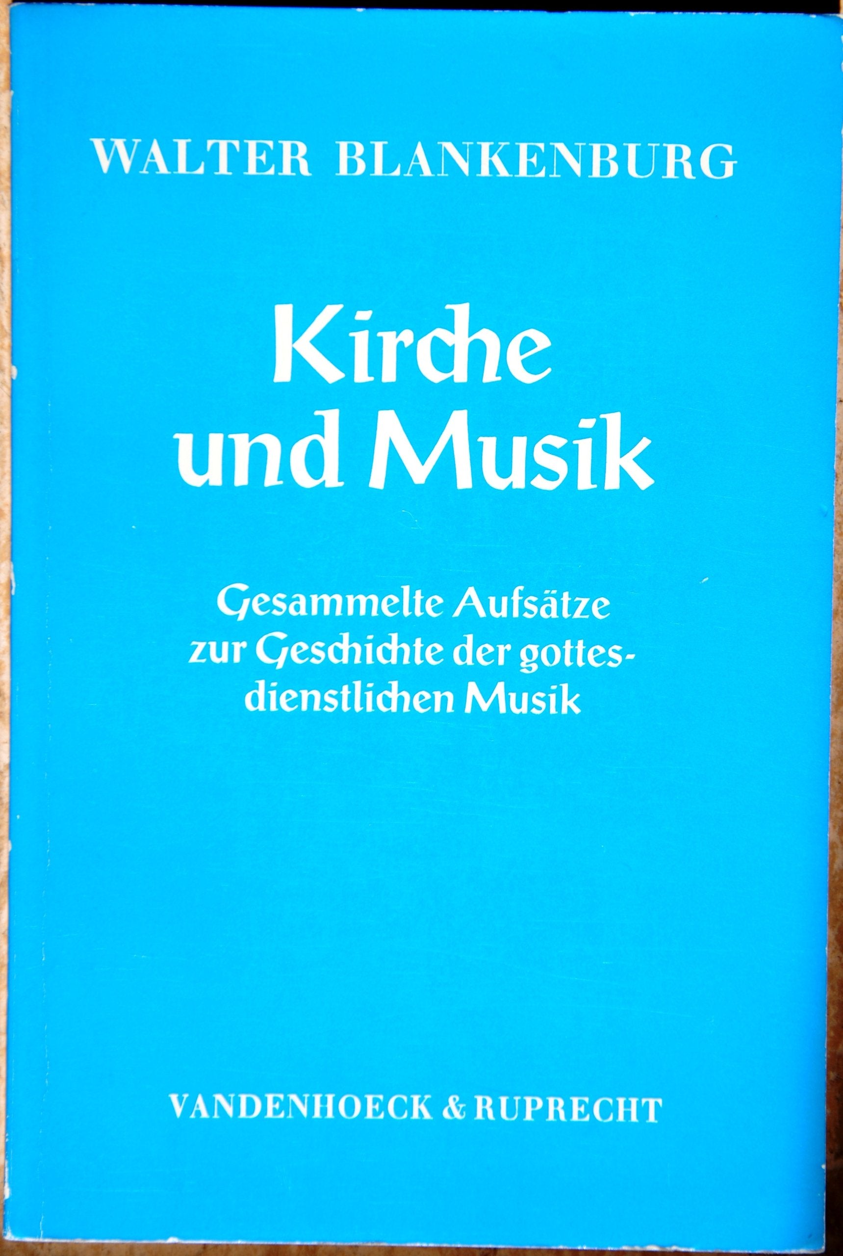 Kirche und Musik: Gesammelte Aufsätze zur Geschichte der gottesdienstlichen Musik. Zu seinem 75. Geburtstag. fr.Pr Arts & Music