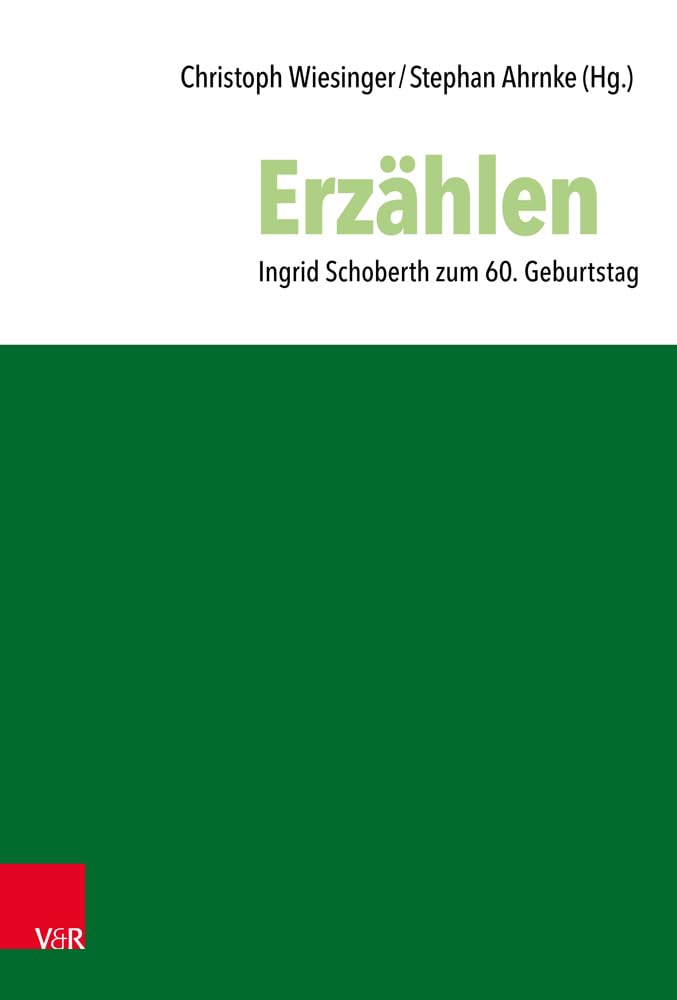 Erzählen: Ingrid Schoberth zum 60. Geburtstag Religion & Esotericism