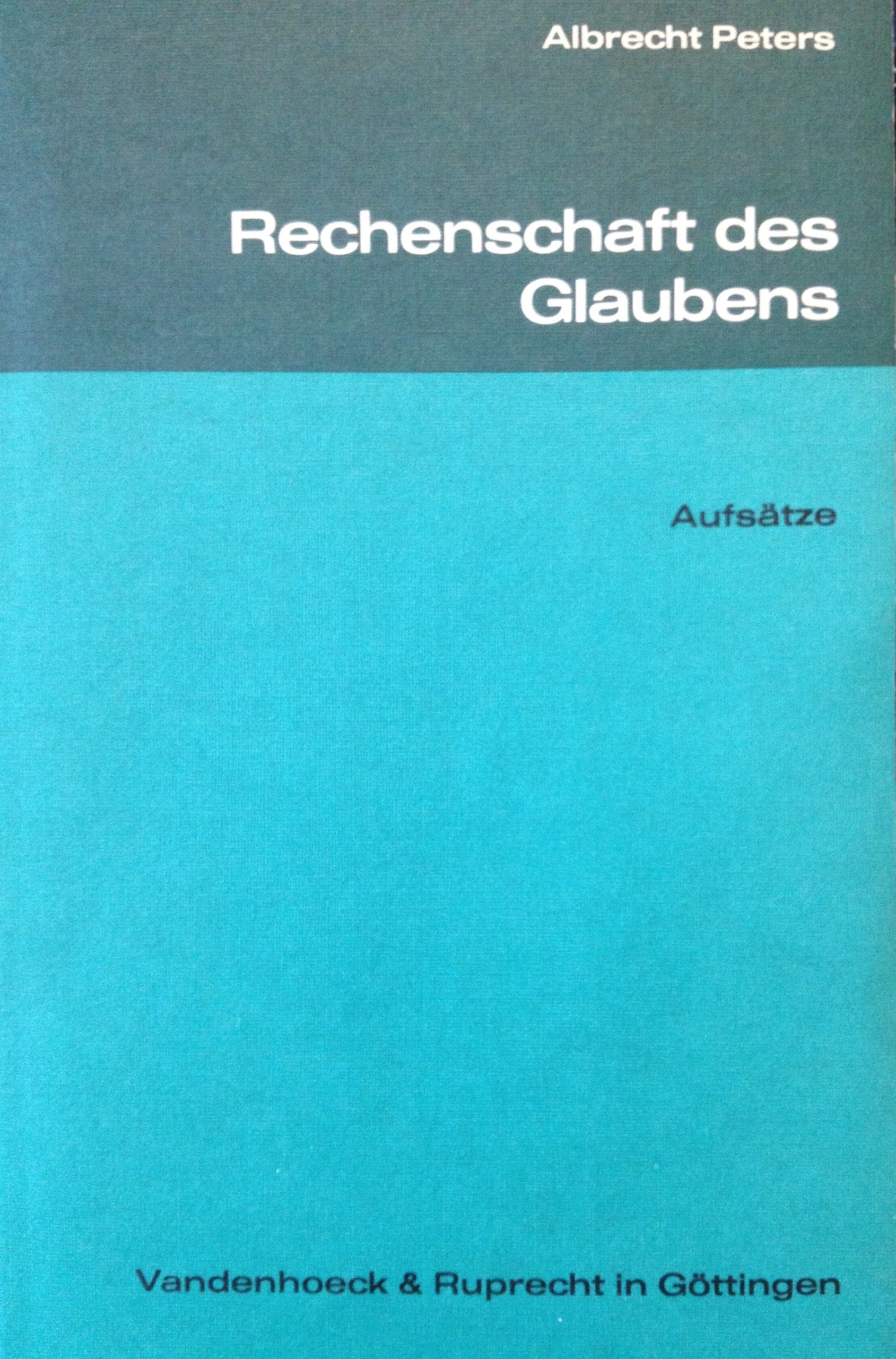 Rechenschaft des Glaubens: Aufsätze Books