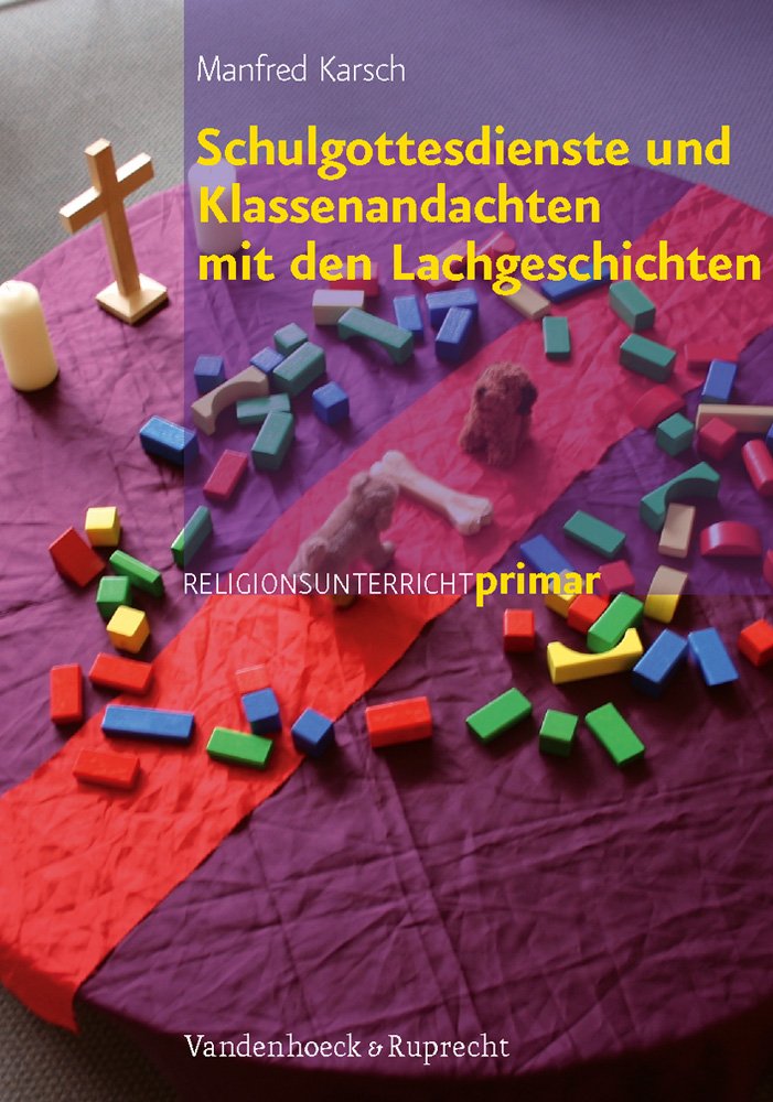 Lachgeschichten: Schulgottesdienste und Klassenandachten Learning & Reference