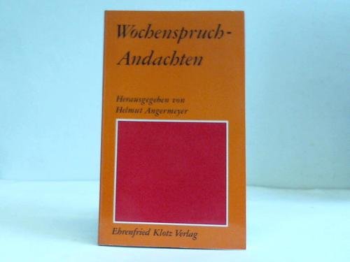 DaW Bd.32 Angermeyer,Wochenspruch (Dienst am Wort: Die Reihe für Gottesdienst und Gemeindearbeit) Religion & Esotericism
