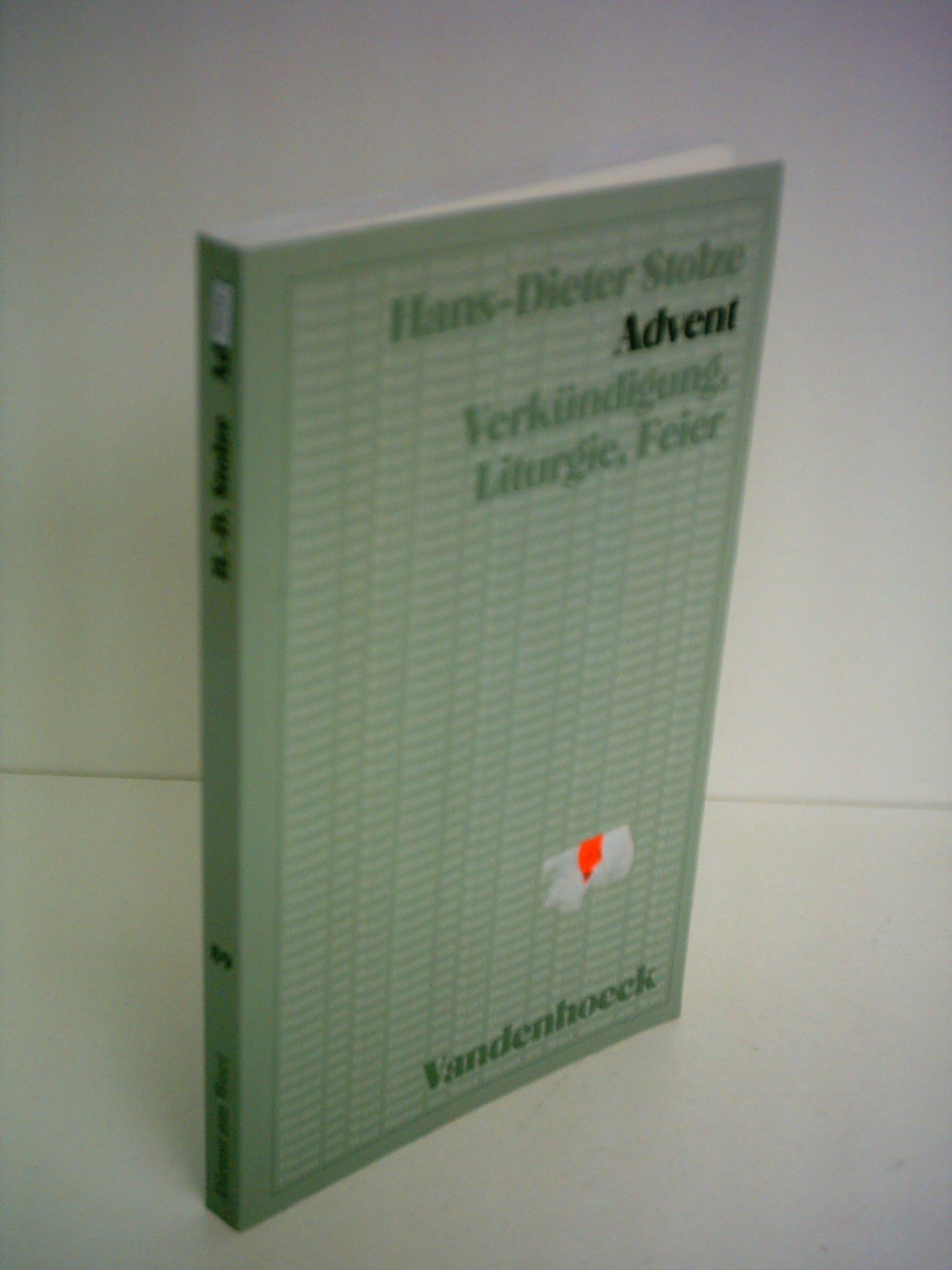 Advent: Verkündigung, Liturgie, Feier (Dienst am Wort: Die Reihe für Gottesdienst und Gemeindearbeit) Religion & Esotericism