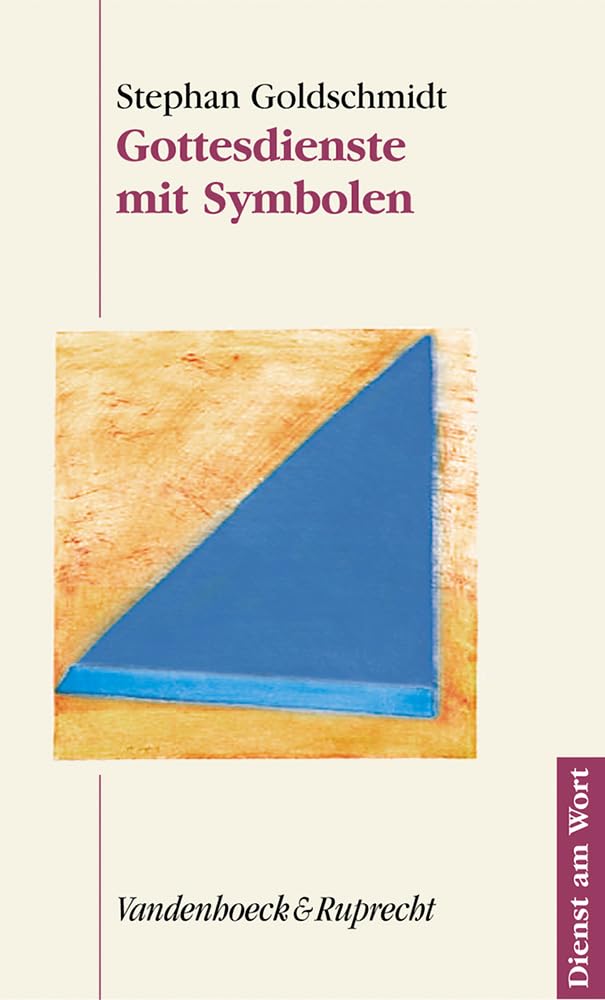 Gottesdienste mit Symbolen: Teil 1 (Dienst am Wort: Die Reihe für Gottesdienst und Gemeindearbeit, Band 102) Politics & History