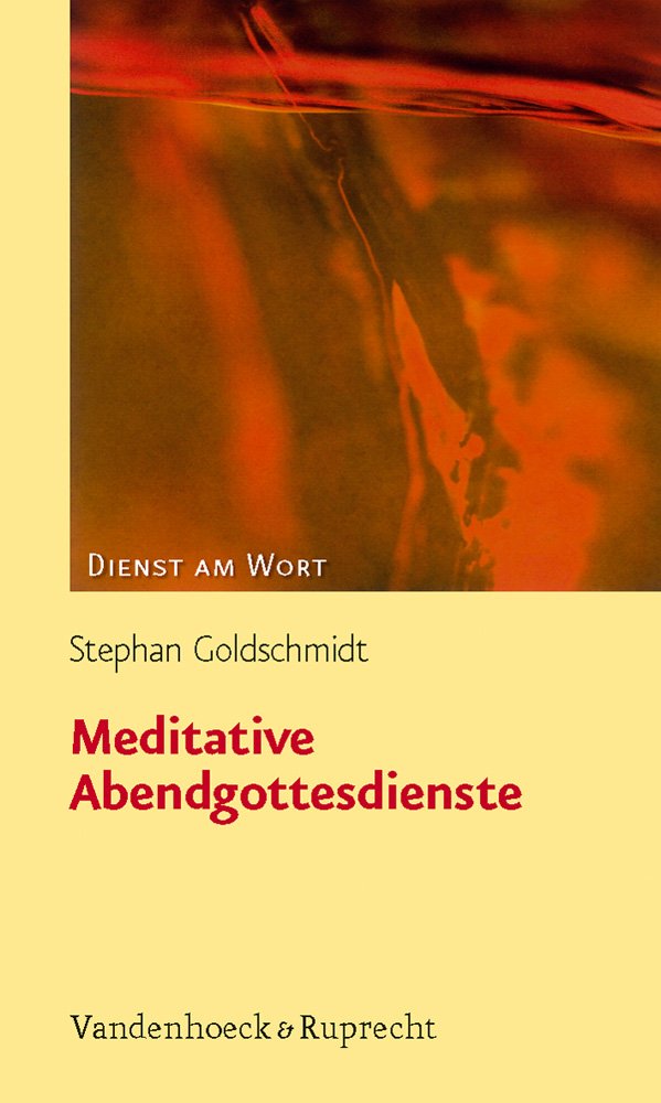 Meditative Abendgottesdienste (Dienst am Wort: Die Reihe für Gottesdienst und Gemeindearbeit, Band 122) Politics & History