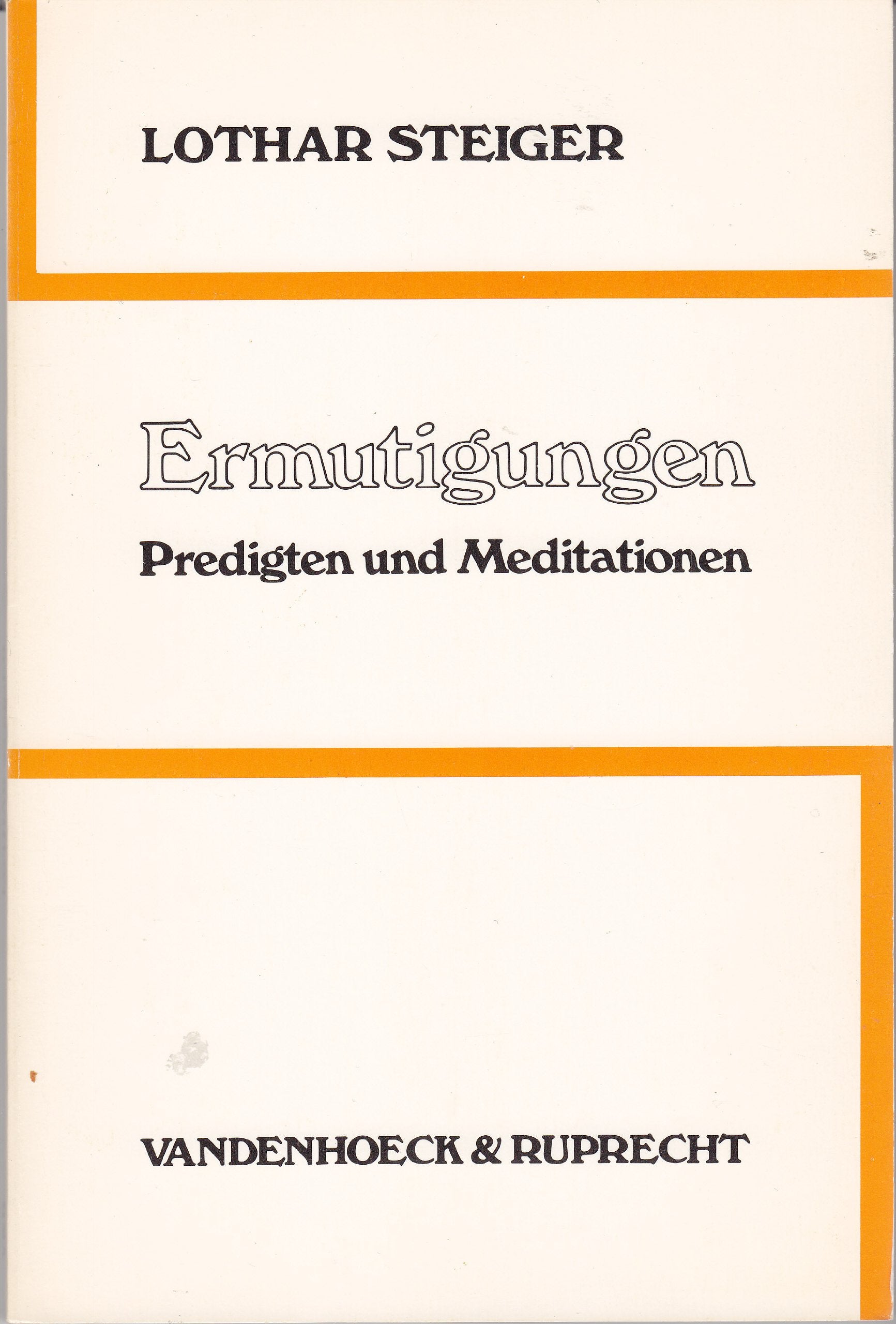 Ermutigungen: Predigten und Meditationen Religion & Esotericism