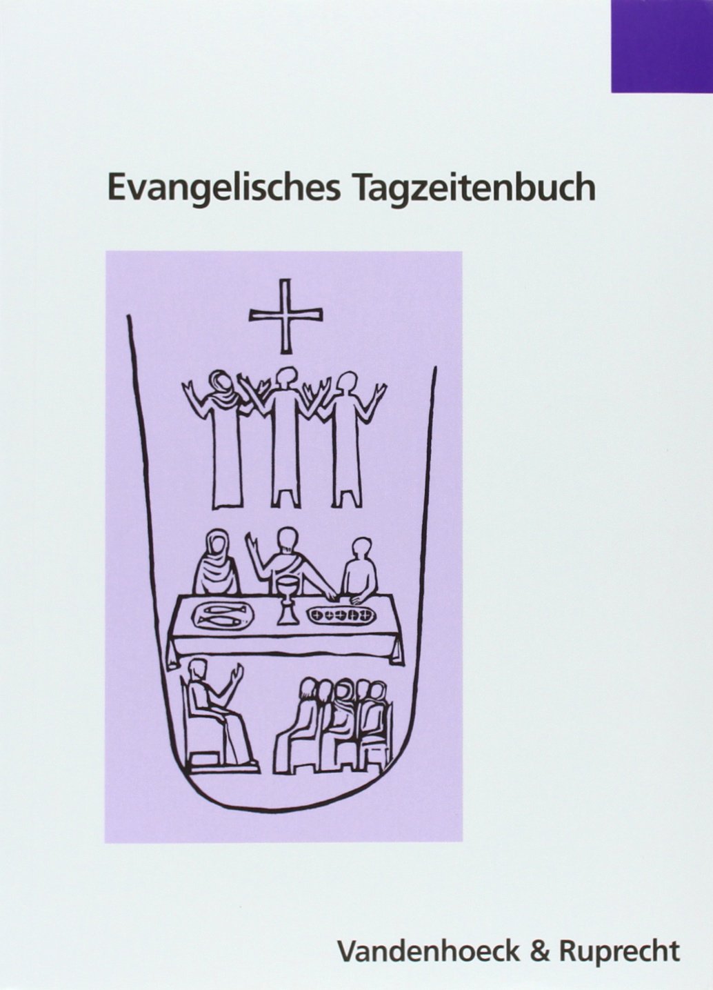 Evangelisches Tagzeitenbuch: Studienausgabe. Hg.Evang. Michaelsbruderschaft Religion & Esotericism