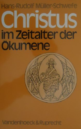 Christus im Zeitalter der Ökumene: Ein Entwurf. der Oekumene fr.Prs Religion & Esotericism