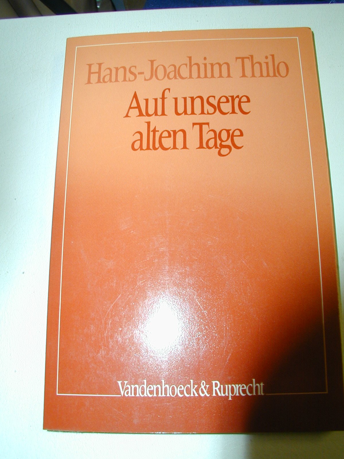 Auf unsere alten Tage Memories