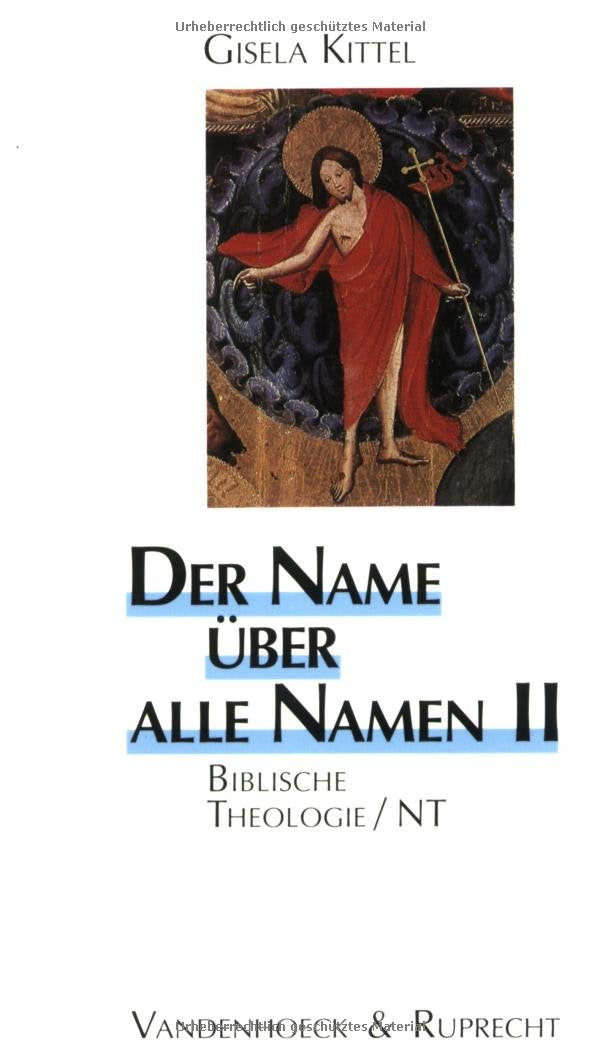 Der Name über alle Namen, 2 Bde., Bd.2, Biblische Theologie, NT (Biblisch-theologische Schwerpunkte, Band 3) Arts & Music