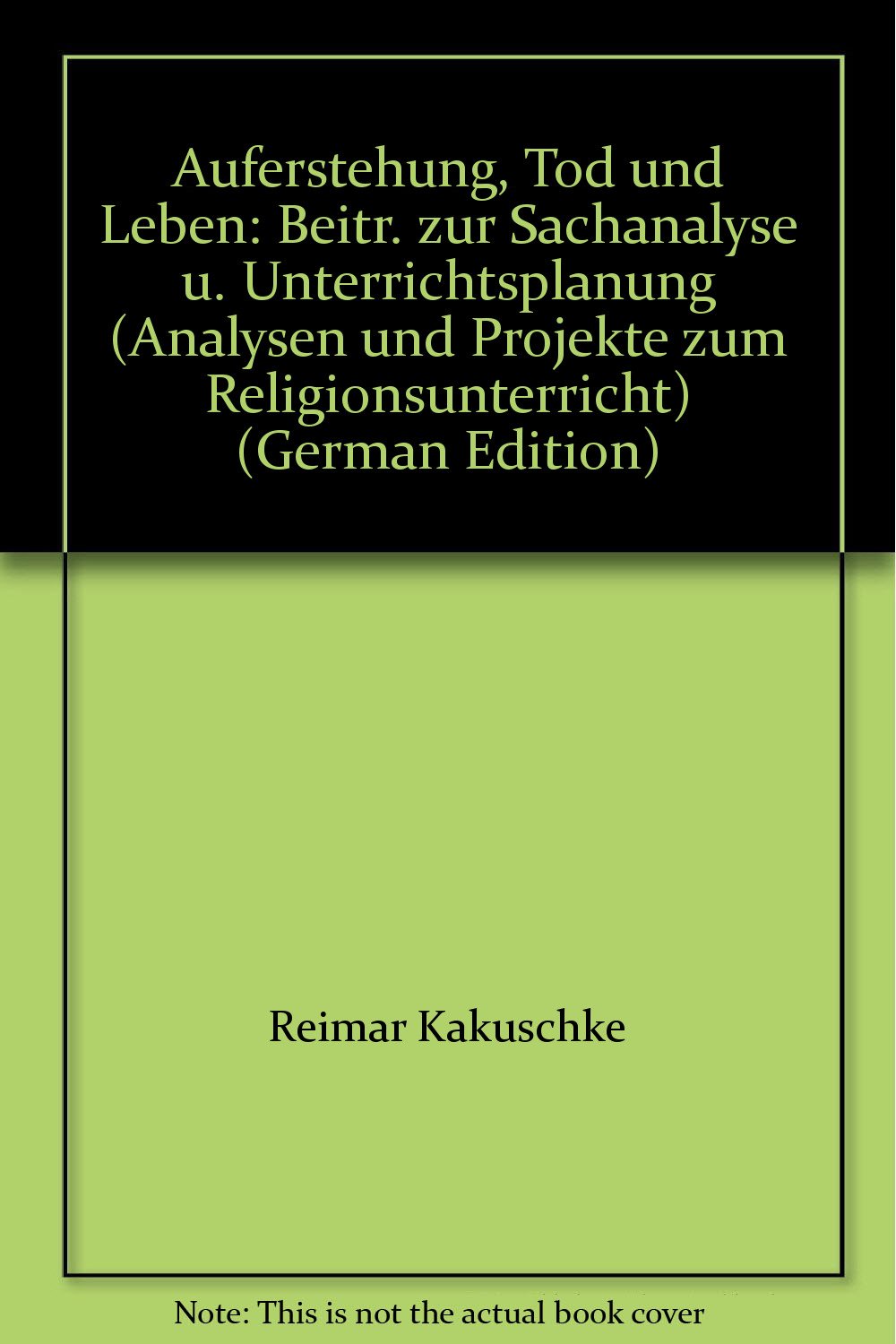 Auferstehung, Tod und Leben book
