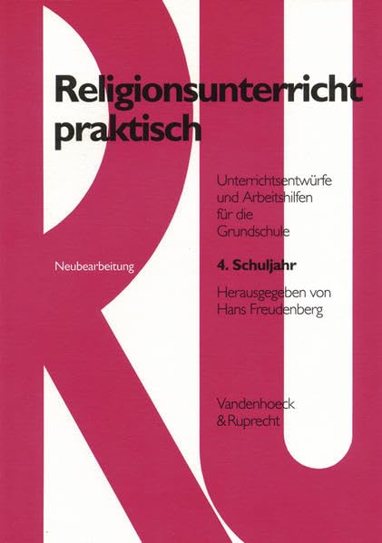 Religionsunterricht praktisch, 1.-4. Schuljahr, 4. Schuljahr: Didaktisches Stichwort: Leben suchen (Religionsunterricht praktisch. Unterrichtsentwürfe und Arbeitshilfen für die Grundschule) Learning & Reference