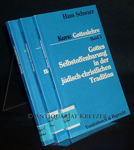 Schwarz,Kurs:Gotteslehre Bd.1: Gott oder kein Gott?. Gott od.kein Gott fr.Prs Religion & Esotericism