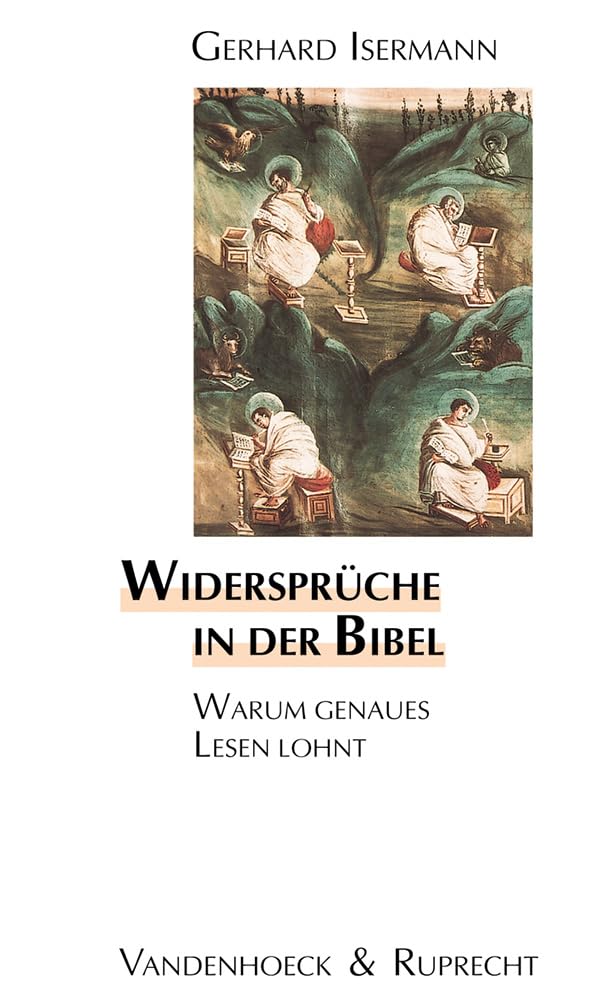 Widerspruche in Der Bibel: Warum Genaues Lesen Lohnt. Ein Arbeitsbuch book