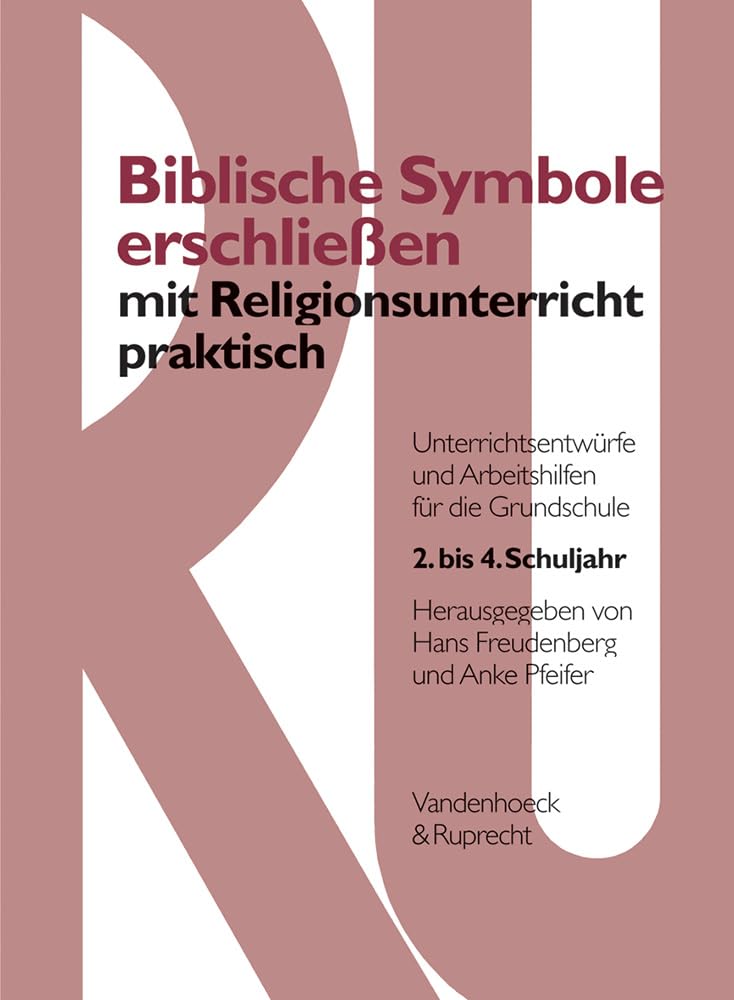 Biblische Symbole erschließen mit Religionsunterricht praktisch Learning & Reference