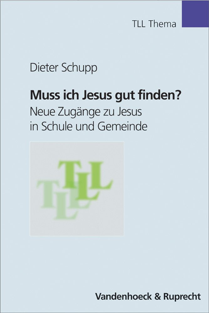 Muss ich Jesus gut finden? Neue Zugänge zu Jesus in Schule und Gemeinde (Theologie für Lehrerinnen u. Lehrer) (Testimonien Zum Corpus Hippocraticum, 3, Band 3) Politics & History