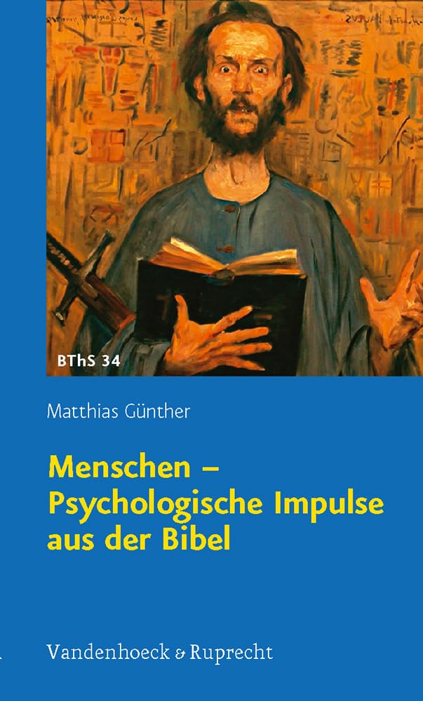 Menschen – Psychologische Impulse aus der Bibel Politics & History