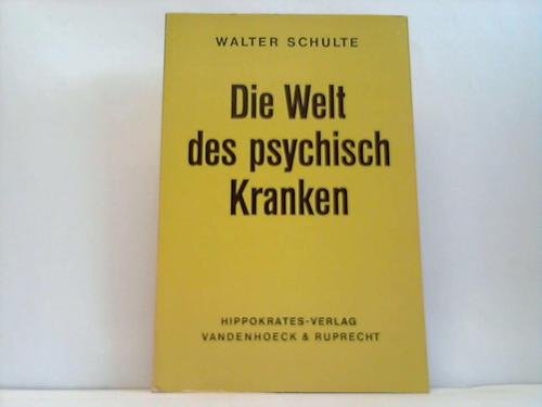 Die Welt des psychisch Kranken Medicine