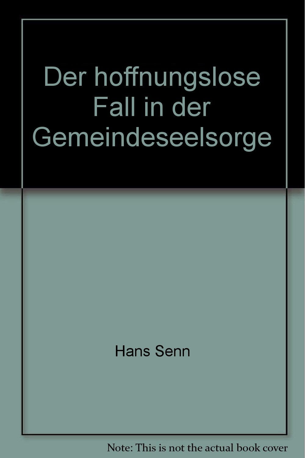 Senn,Hoffnungsl.Fall fr.Prs. Books