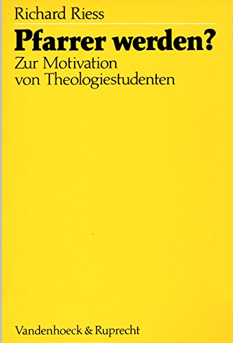 Pfarrer werden?: Zur Motivation von Theologiestudenten Lifestyle