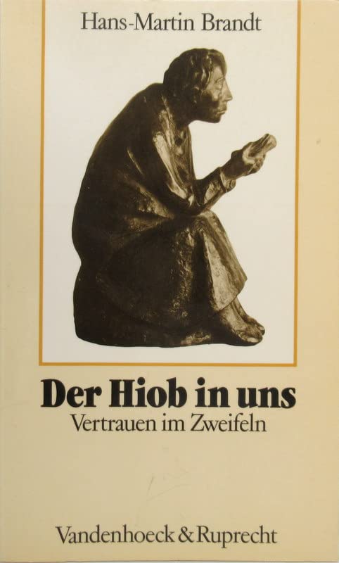 Der Hiob in uns. Vertrauen im Zweifeln Lifestyle