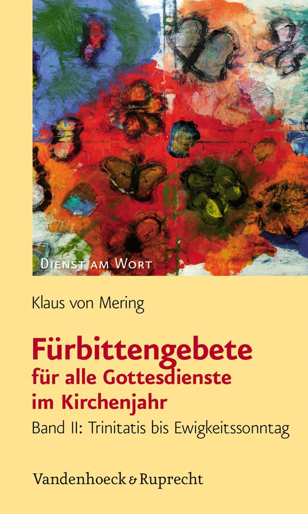 Fürbittengebete für alle Gottesdienste im Kirchenjahr book