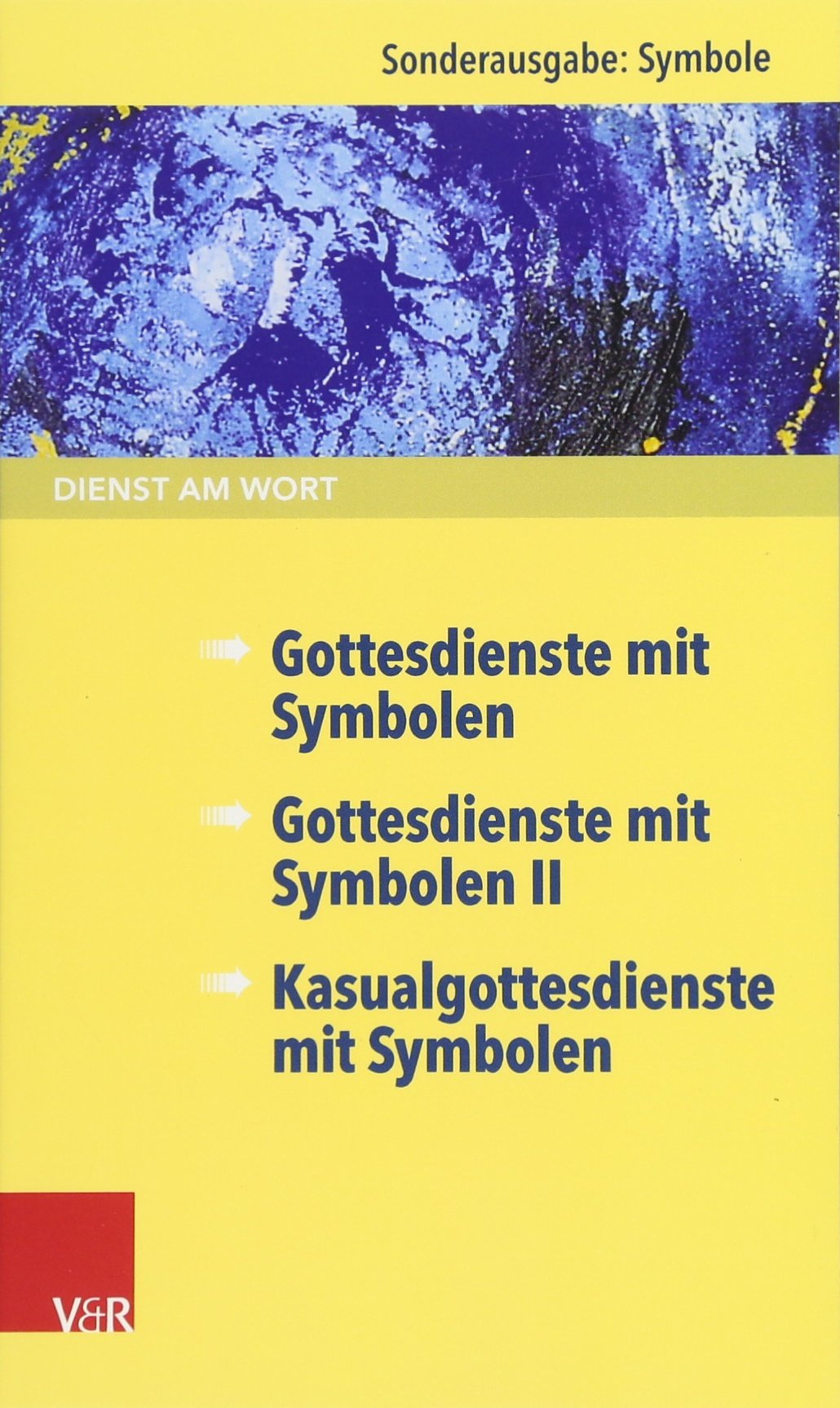 Dienst am Wort Sonderausgabe Symbole Religion & Esotericism