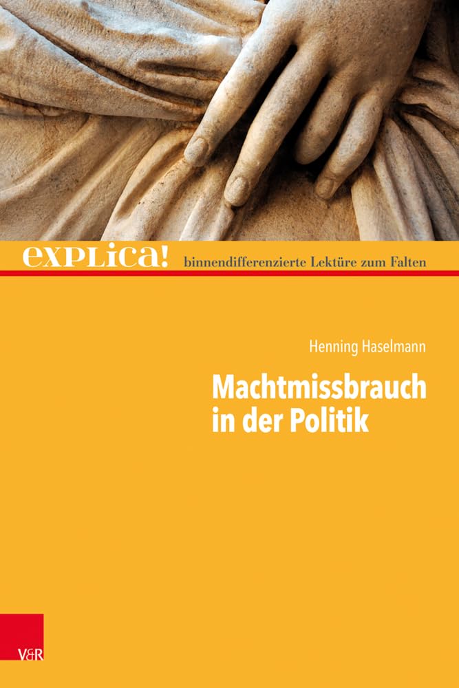 Machtmissbrauch in der Politik (explica!) Study Guides