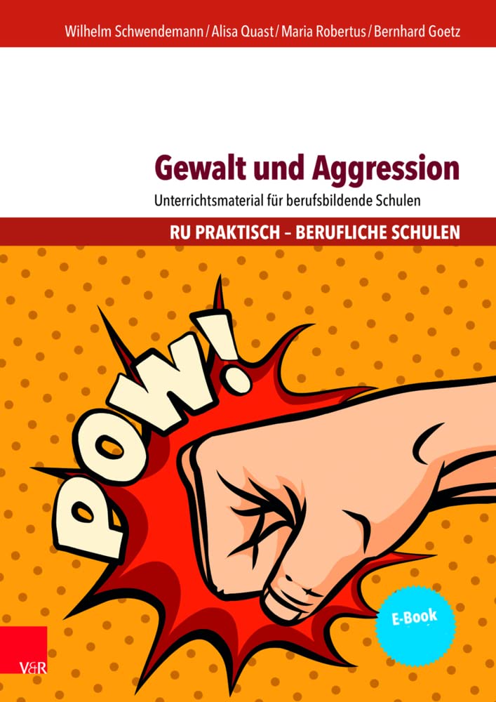 Gewalt und Aggression: Unterrichtsmaterial für berufsbildende Schulen (RU praktisch - Berufliche Schulen) Study Guides