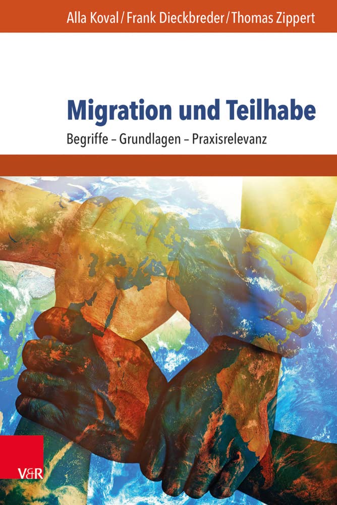 Migration und Teilhabe: Begriffe – Grundlagen – Praxisrelevanz Books