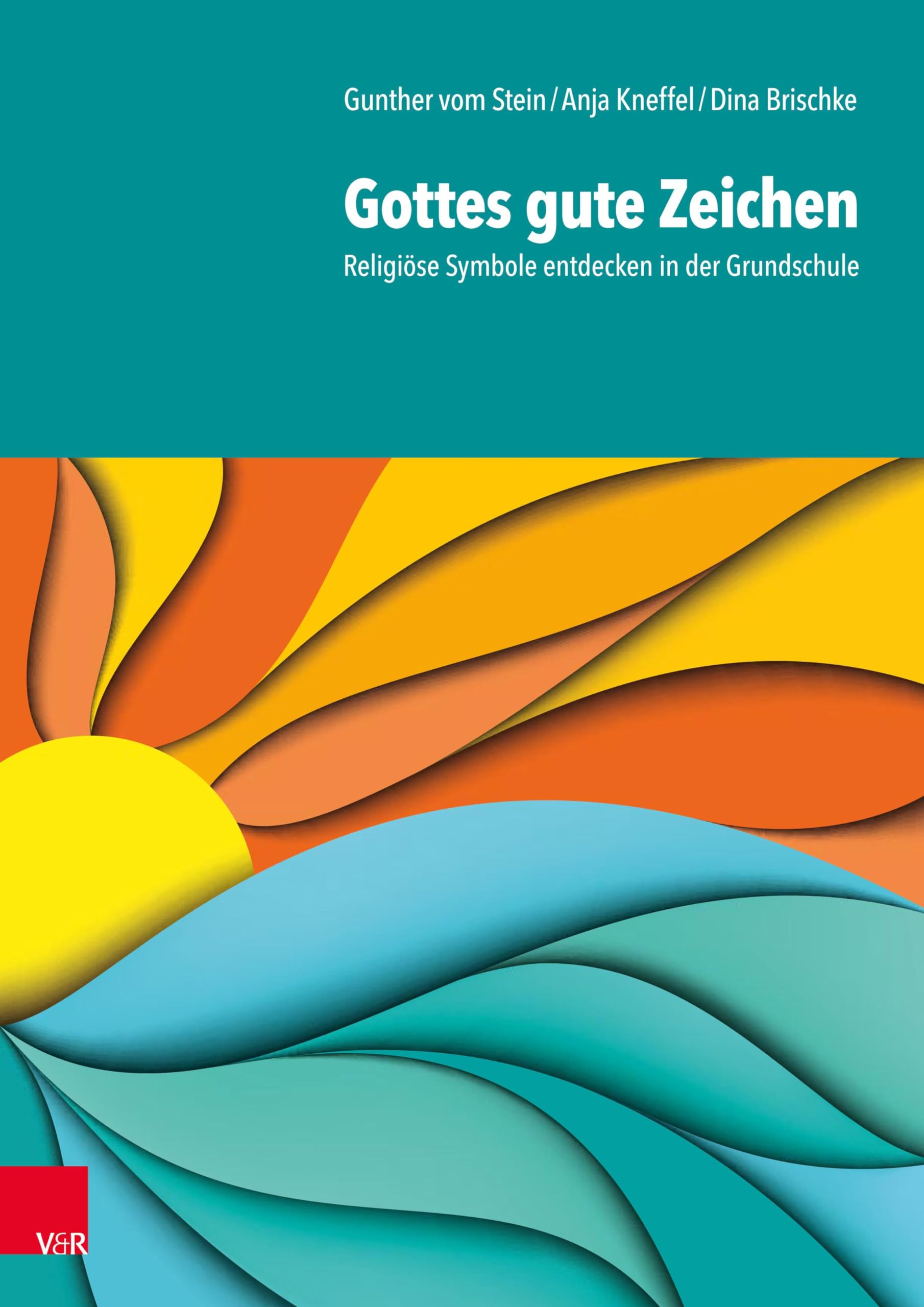 Gottes gute Zeichen: Religiöse Symbole entdecken in der Grundschule Learning & Reference