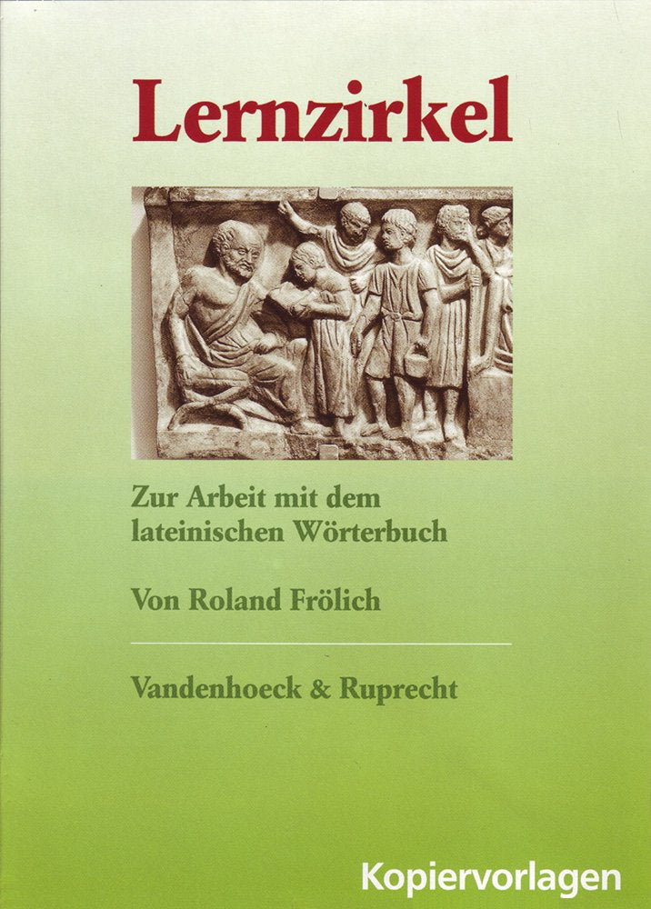 Lernzirkel - Zur Arbeit mit dem lateinischen Wörterbuch: Kopiervorlagen (Religion Entdecken - Verstehen - Gestalten) Foreign Languages ​​& Dictionaries