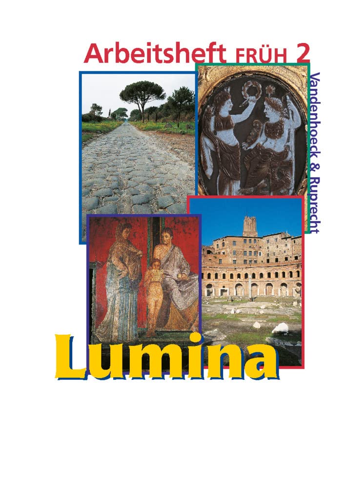 Lumina: Lumina : Arbeitsheft FRÜH: zu den Lektionen 13–26 Foreign Languages ​​& Dictionaries