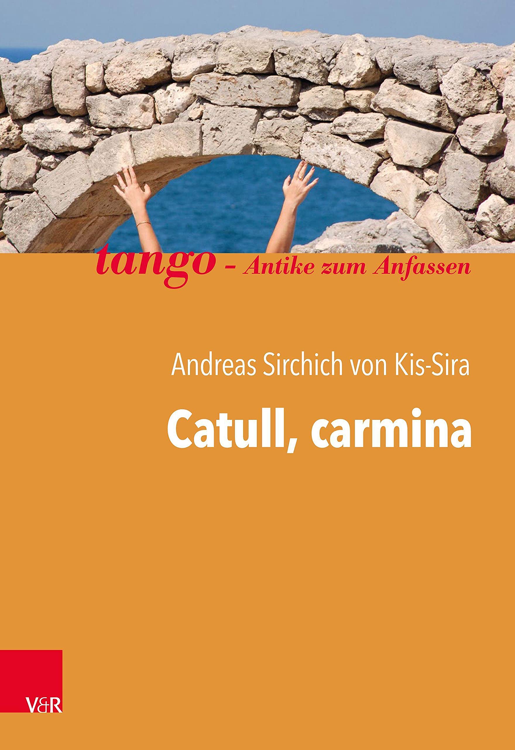 Catull, carmina (tango - Antike zum Anfassen) Contemporary literature