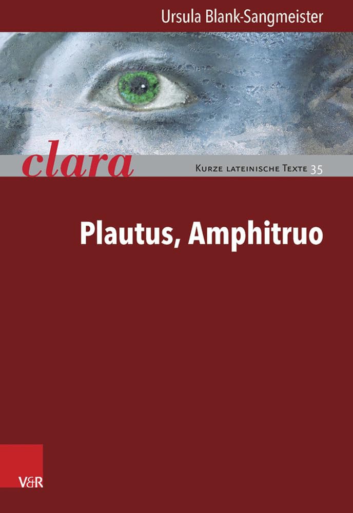 Plautus, Amphitruo: clara. Kurze lateinische Texte (clara Heft 035) Social Sciences
